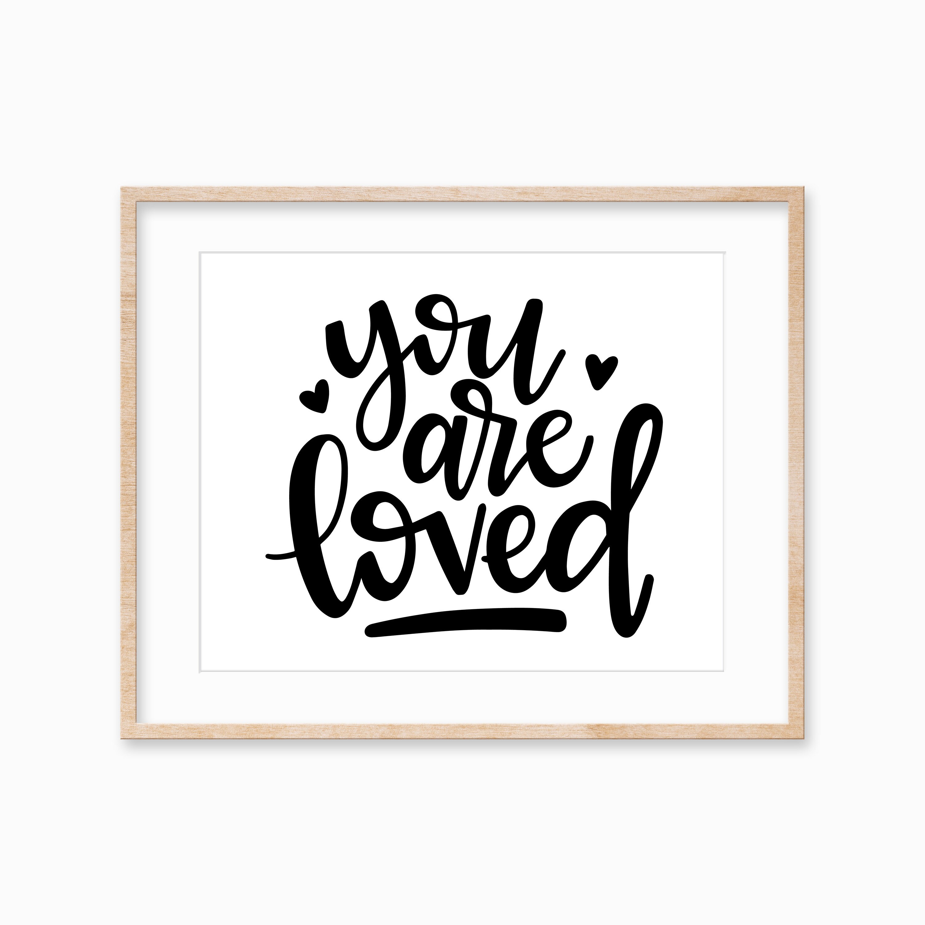 You Are Loved printable wall art home decor instant Etsy