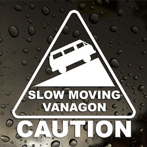 Caution Slow Moving Vanagon Vinyl Decal