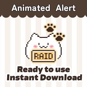 May include: An animated alert graphic featuring a pixelated white cat with a pink blush and a sign that says "RAID". Two paw prints are above the cat's head. The words "Animated Alert", "Ready to use", and "Instant Download" are also displayed.