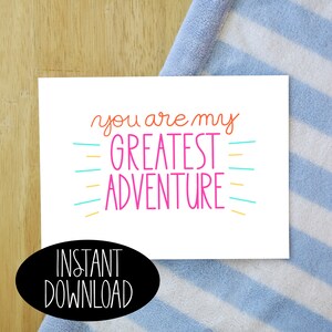 You Are My Greatest Adventure Printable - Etsy