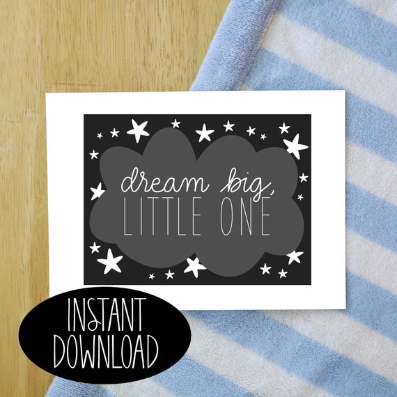 Dream Big Little One Printable | Etsy
