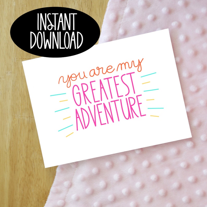 You Are My Greatest Adventure Printable - Etsy
