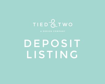 Tied & Two Design Deposit