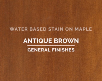 Antique Brown Water Based Stain - General Finishes - FREE SHIPPING ELIGIBLE