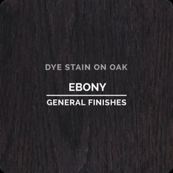 Ebony Dye Stain - General Finishes - FREE SHIPPING ELIGIBLE