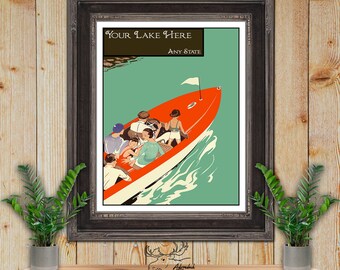 May include: A vintage-style poster with a red and white speedboat on a turquoise lake. The boat is full of people and has a white flag on the back. The text "YOUR LAKE HERE" and "ANY STATE" is at the top of the poster.