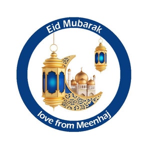 May include: A blue circle with the text "Eid Mubarak" and "love from Meenhaj" in white. Inside the circle is a crescent moon with a gold mosque and two gold lanterns with blue glass panels.