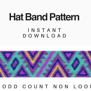 May include: A colorful geometric pattern for a hat band, with a teal, purple, pink, yellow, and blue color scheme. The text "Hat Band Pattern" and "Instant Download" is displayed above the pattern. The text "Odd Count Non Loom" is displayed below the pattern.