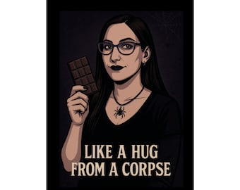 Dark Humor Rolled Poster: Gothic Quirky Wall Art