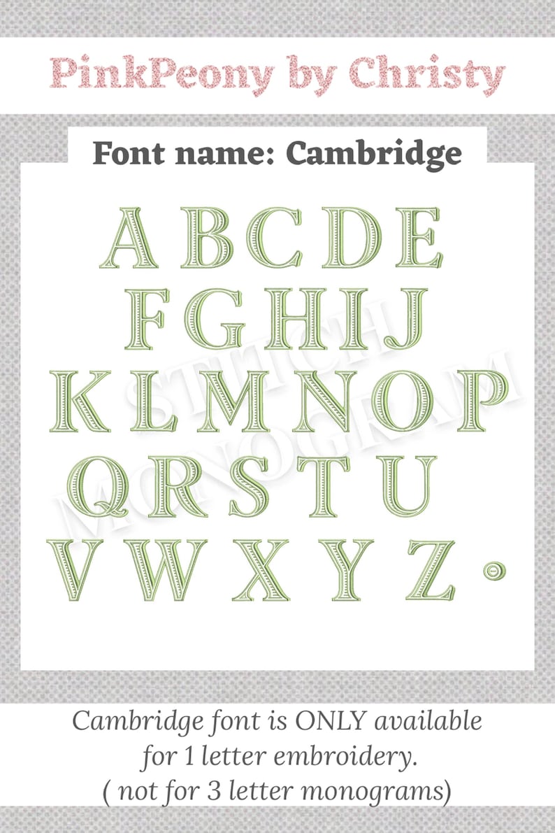 K&ouml;nnte beinhalten: Ein komplettes Alphabet in der Schriftart Cambridge, dargestellt in hellgr&uuml;ner Farbe. Die Schriftart ist dekorativ mit einem Vintage-Stil. Der Text "Font name: Cambridge" steht &uuml;ber dem Alphabet. Der Text "Cambridge font is ONLY available for 1 letter embroidery" steht darunter.