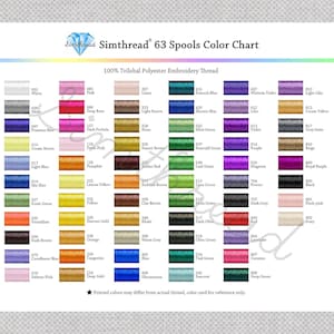 K&ouml;nnte beinhalten: Farbkarte f&uuml;r Simthread Stickgarn mit 63 Farben. Enth&auml;lt eine Vielzahl von Farben von Wei&szlig; bis Schwarz, mit Rosa-, Blau-, Gr&uuml;n- und Oranget&ouml;nen. Der Text unten lautet: "Geben Sie Ihre Garnfarbe bei der Personalisierung an."