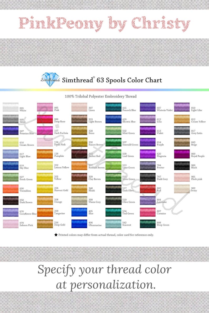 K&ouml;nnte beinhalten: Farbkarte f&uuml;r Simthread Stickgarn mit 63 Farben. Enth&auml;lt eine Vielzahl von Farben von Wei&szlig; bis Schwarz, mit Rosa-, Blau-, Gr&uuml;n- und Oranget&ouml;nen. Der Text unten lautet: "Geben Sie Ihre Garnfarbe bei der Personalisierung an."