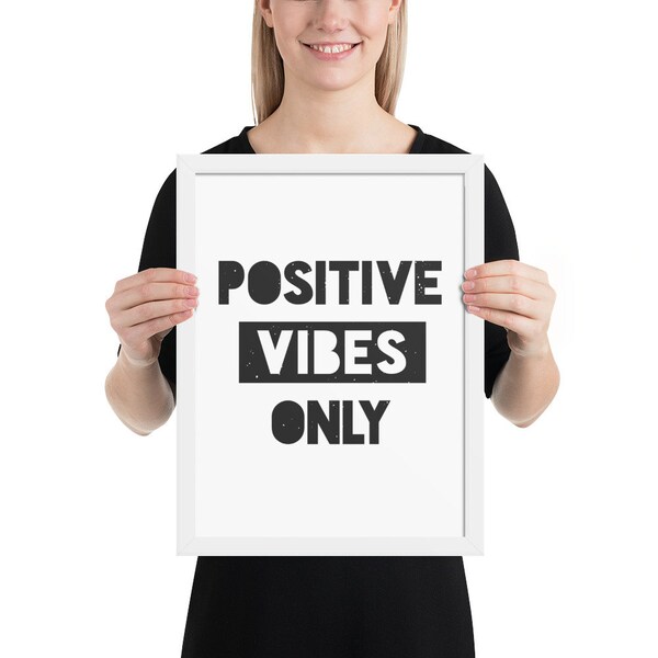 Framed poster - Positive Vibes Only