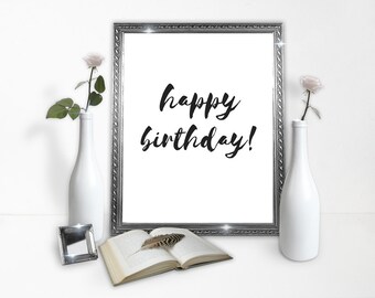 happy birthday poster - birthday download - happy birthday print- birthday download - birthday instant gift - instant download