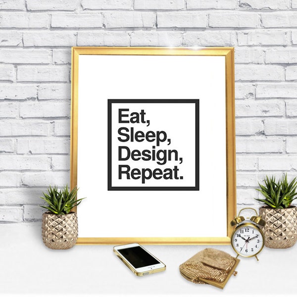 Graphic Desinger Poster - Eat, Sleep, Design, Repeat - Digital Print - Poster Art - Poster Download -  Typography Poster