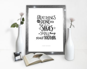 Quote Poster - Great Things - Van Gogh Poster-  Downloadable Poster - Digital Print - Printable Wall Art- Instant Download Type Poster