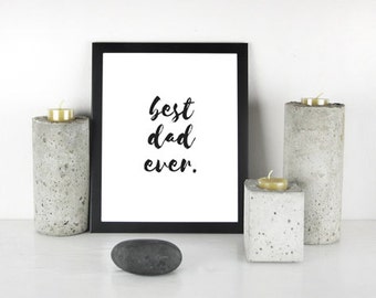 Best Dad Ever Poster - Gifts for Dad - Father's Day - Downloads - Minimal Poster - Instant Download - Gifts