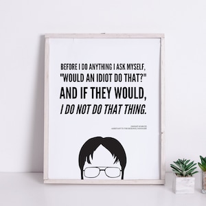 The Office Don&#39;t be an idiot, Wall Art, Office Decor, Dwight schrute, Gift, Office Decor