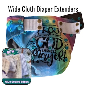 May include: Wide cloth nappy extenders featuring a rainbow tie-dye pattern with teal snaps and white elastic tabs. The text reads "PROUD THAT GOD ANSWERS PRAYERS". An inset shows beige and white textured fabric strips with glue sealed edges.