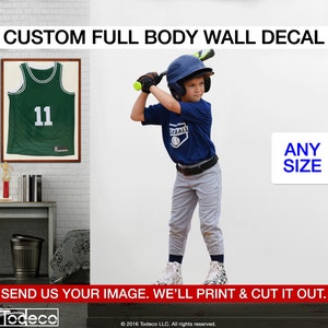 Custom Life Size Wall Decal, Custom Photo Wall Decal, Die Cut Full Body Wall Decal, Repositionable Reusable Wall Decal, Send Us Your Photo