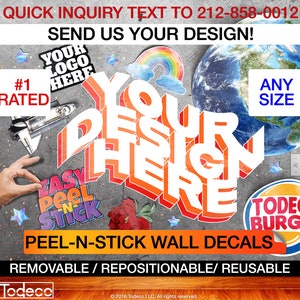 Peel and Stick Wall Decals, Peel N Stick Wall Decals, Logo Peel and Stick, Custom Peel and Stick, Customized Peel N Stick, Peel & Stick