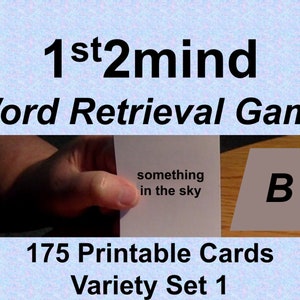 May include: Image of a word retrieval game with the text "1st2mind Word Retrieval Game." The image shows a hand holding a card with "something in the sky" written on it, and a card with the letter "B." The text "175 Printable Cards Variety Set 1" is also visible.