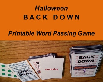 Printable Halloween Word Passing Game, Back Down, complete with Rules, Scorecards, and Target Words. 4 to 8 players, Age 8 to Adult.