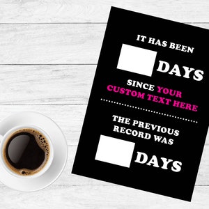 5x7 Custom Record Sign, DIY Printable, Digital Download, Days Since Sign