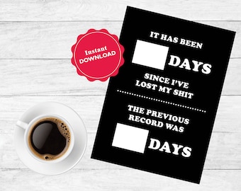 Letrero de 5x7 "Días desde que perdí mi control", imprimible e instantáneo, descarga digital