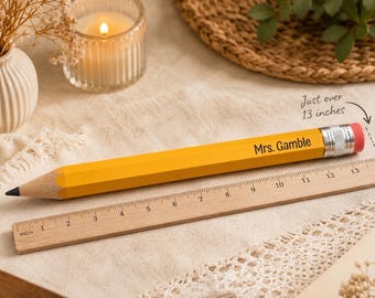 Personalized Giant Pencil Gift, 13 Inch Teacher Gift, Custom Engraved Pencil, Funny Teacher Appreciation Gift, Unique Desk Decor, Grad Gift