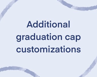 Additional Graduation Cap Customizations