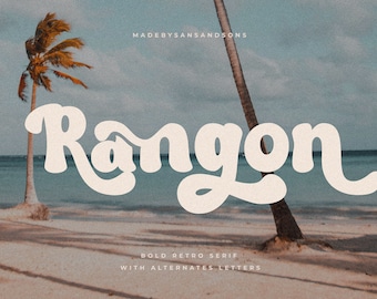 Rangon - Retro Serif Font, Modern Font, Boho Font, Retro Font, Branding Font, Swash Font, Fonts for Cricut, Bohemian Fonts, Cricut Fonts