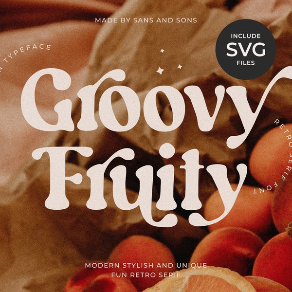 Groovy Fruity - Boho Font, Groovy Font, Retro Font, Modern Font, Branding Font, Wedding Font, Canva Font, Procreate Font, Cricut Font