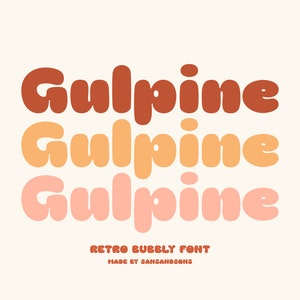 Gulpine - Retro Font, Farmhouse Font, Wedding Font, Logo Font, Canva Font, Groovy Font, Cricut Font, Boho Font, Procreate Font, Bubbly Font