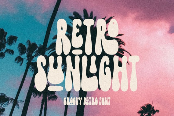 Retro Sunlight - Groovy Font