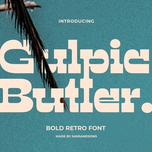 Gulpic Butler - Fette Retro-Schrift, Groovy-Schrift, Procreate-Schrift, Canva-Schrift, moderne Schrift, Boho-Schrift, Logo-Schrift, Cricut-Schrift, Silhouette-Schrift