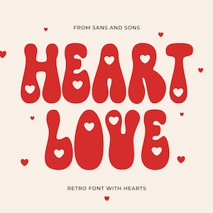 Heart Love - Retro Schriftart, Herz Schriftart, Romantische Schriftart, Hochzeit Schriftart, Groovy Schriftart, Boho Schriftart, Moderne Schriftart, Cricut Schriftarten, Procreate Schriftarten