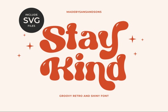 Stay Kind - Modern Retro Font