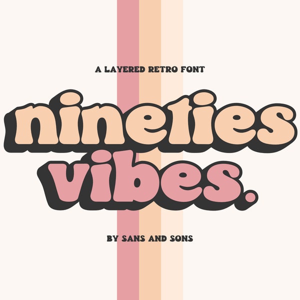 Nineties Vibes - Retro Font, Layered Groovy Font, Crafty Font, Display Font, Cute Font,Procreate Font, Cricut Fonts, Girly Font, Quirky Font