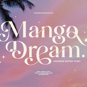 Mango Dream - Modern Font, Procreate Font, Cricut Font, Wedding Invitation Font, Retro Font, Logo Font, Boho Font, Branding Font, Cricut Svg