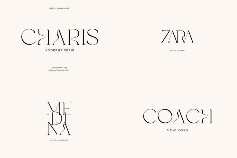 May include: Four black and white logo designs. The first logo is for "CHARIS" with the text "Moderne Serif" below. The second logo is for "ZARA". The third logo is for "MEDINA" with the text "With Sans-Serif" below. The fourth logo is for "COACH" with the text "NEW YORK" below.