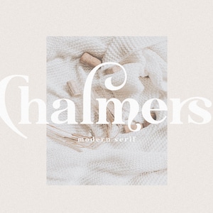Chalmers - Modern Ligature Font, Elegant Font, Wedding Font, Logo Font, Modern Font, Boho Font, Branding Font, Farmhouse Font, Cricut Font