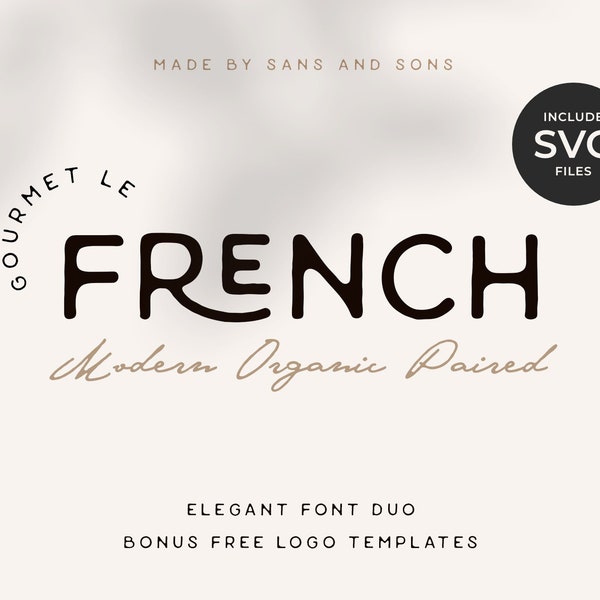 Le French - Organic Modern Font Duo, Elegant Ligature Font, Wedding Font, Logo Font, Modern Font, Boho Font, Branding Font, Signature Font