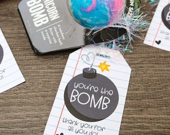 you're the bomb | Teacher appreciation printable tags | Teacher Appreciation | Teacher Gifts | Teacher Gift Tags