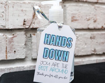 Hands down you&#39;re the best around | Teacher appreciation printable tags | Teacher Appreciation | Teacher Gifts | Teacher Gift Tags