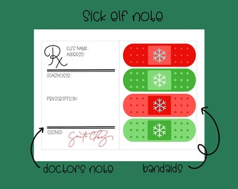 May include: A printable sick elf note with a doctor's note section and a section with four bandaids. The bandaids are red and green with white snowflakes.