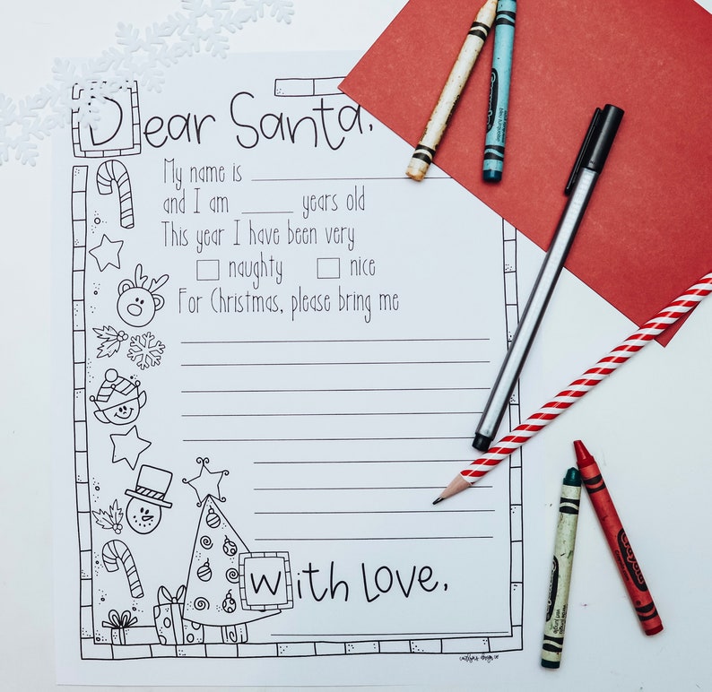 May include: A printable letter to Santa Claus with a black and white illustration of a Christmas tree, candy cane, and other holiday decorations. The letter includes lines for the child to write their name, age, and what they would like for Christmas. The text on the letter reads "Dear Santa. My name is and I am years old. This year I have been very naughty nice. For Christmas, please bring me with Love."