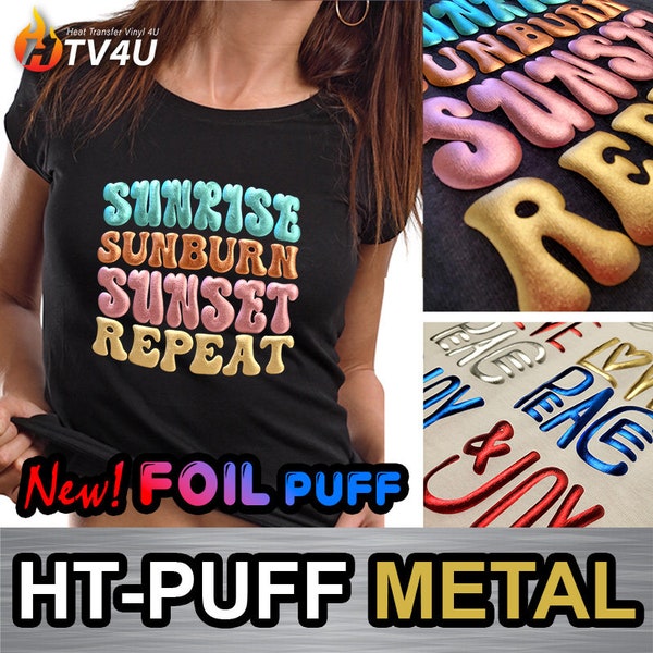 HTV 3D Puff Metal Heat Transfer Vinyl For T-Shirts 20" Roll (Matte/ Metallic Foil)