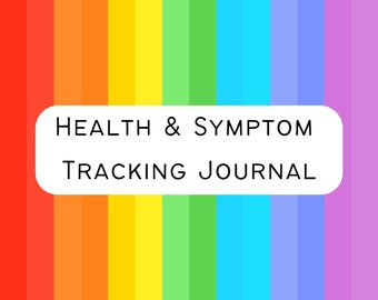 Rainbow Physical and Mental Health & Symptom Tracking Journal (Printable)