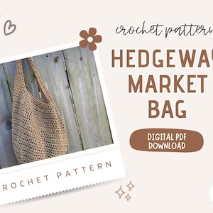 Crochet Pattern for Hedgeway Cotton Market Bag